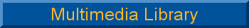 Link to Multimedia Library
